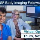UCSF Body Imaging Fellowship Virtual Open House Nov 20