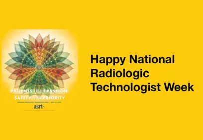 colorful ASRT National Radiologic Technology Week graphic on a yellow background with text reading Happy National Radiologic Technologist Week